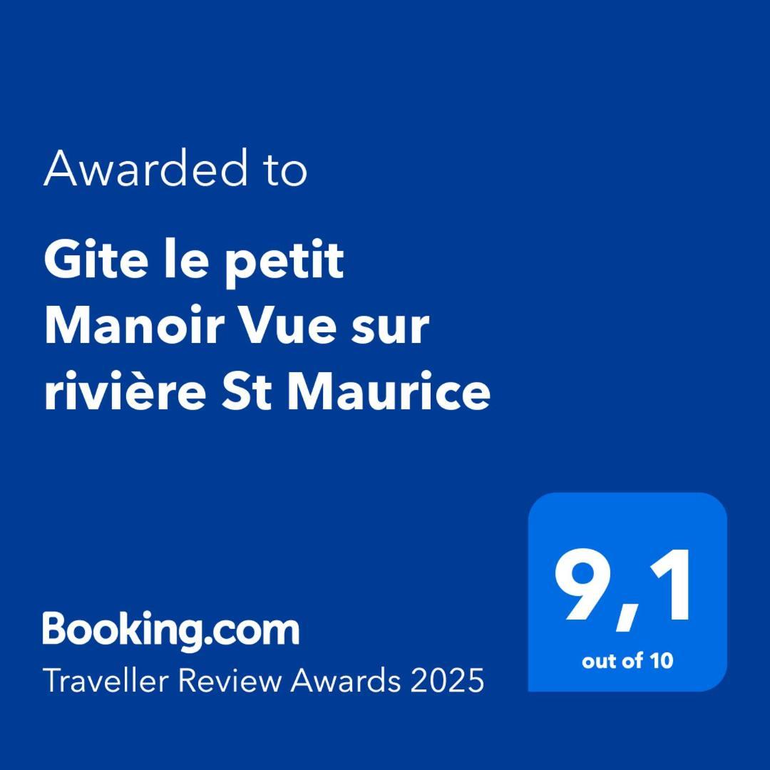 Le Petit Manoir Spa Et Vue Sur Riviere St Maurice Grandes Piles ภายนอก รูปภาพ